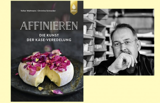 Affinieren, die Kunst der Käseveredlung