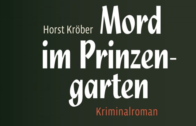 Genusskrimi &quot;Mord im Prinzengarten&quot;