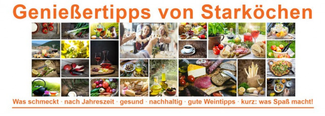 Genießertipps von Starköchen